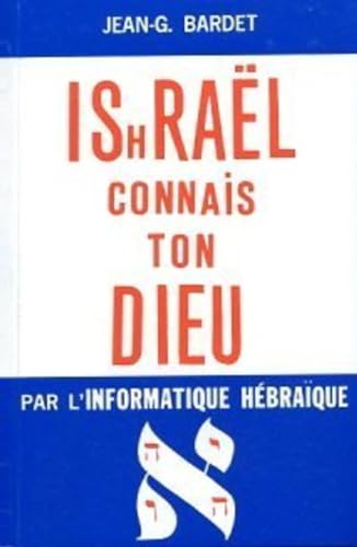 Stock image for Ishrael connais ton dieu for sale by Revaluation Books