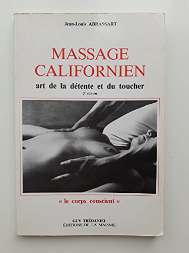 9782857071211: Massage Californien Art De La Detente Et Du Toucher