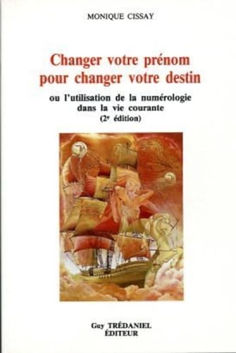 Stock image for CHANGER VOTRE PRENOM POUR CHANGER VOTRE DESTIN for sale by Librairie rpgraphic