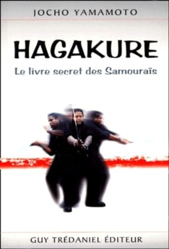 9782857071440: Hagakure.: Le livre secret des Samouras