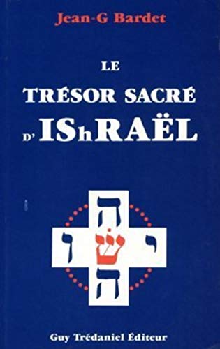 9782857072591: Le Trsor sacr d'Ishral