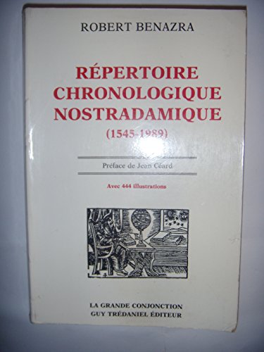 Répertoire Chronologique Nostradamique (1545-1989)