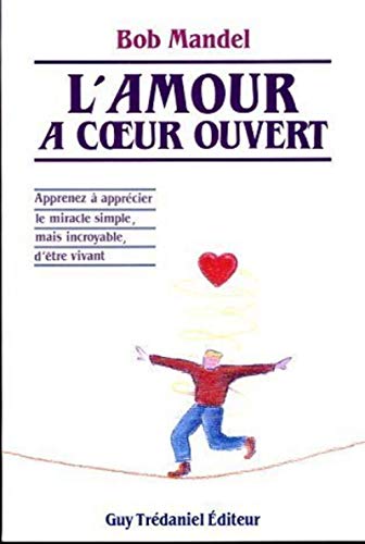 Beispielbild fr L'amour  coeur ouvert zum Verkauf von wortart-buchversand