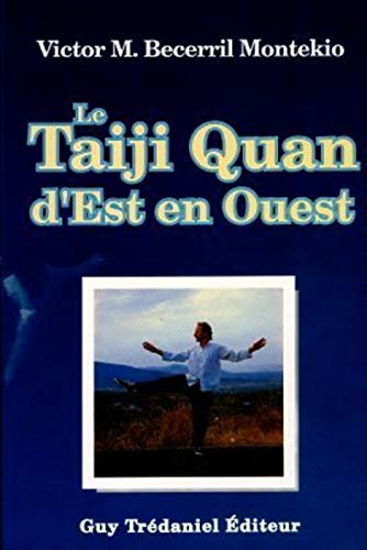 Le taiji quan, d'est en ouest