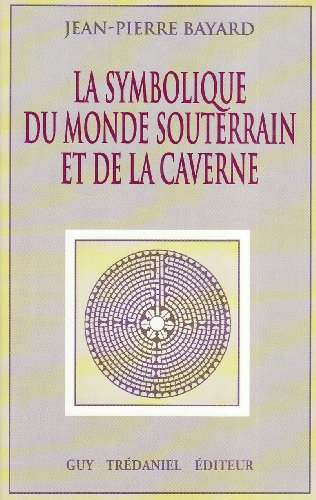 Beispielbild fr La symbolique du monde souterrain et de la caverne zum Verkauf von medimops