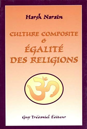 Beispielbild fr Culture composite et galit des religions zum Verkauf von Gallix