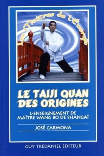 Le Taiji Quan des Origines.