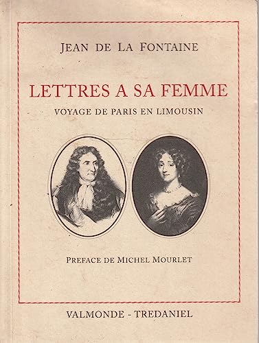 9782857077466: Lettres  sa femme: Voyage de Paris en Limousin