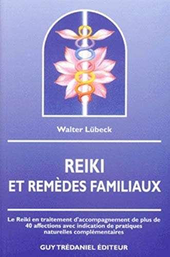 Beispielbild fr Reiki et remdes familiaux zum Verkauf von medimops