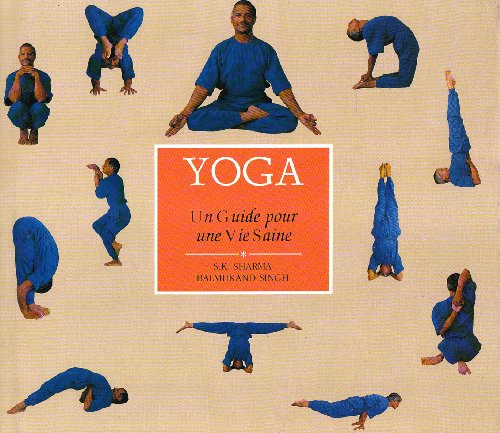 Beispielbild fr Yoga : Un guide pour une vie saine zum Verkauf von Ammareal