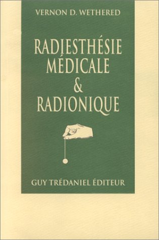 9782857079507: Introduction  la radiesthsie mdicale et  la radionique