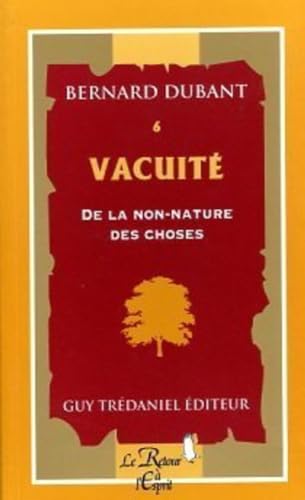 9782857079590: Vacuit: De la non-nature des choses (Le retour a l'esprit)