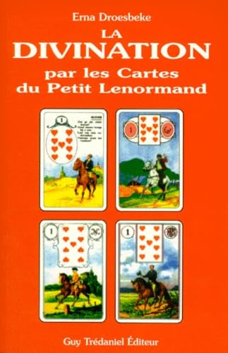 9782857079934: La divination: Par les cartes du petit Lenormand