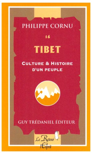 Stock image for Tibet : Culture et Histoire d'un peuple for sale by medimops