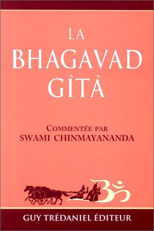 La bhagavad Gita (9782857079989) by CHIMAYANANDA, SWAMI