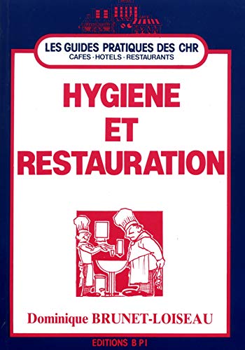Stock image for Hygine et restauration : Edition 1992 for sale by Ammareal