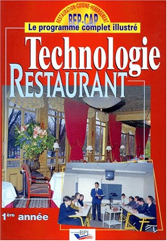 Technologie restaurant, 1re annÃ©e (9782857081784) by Ferret