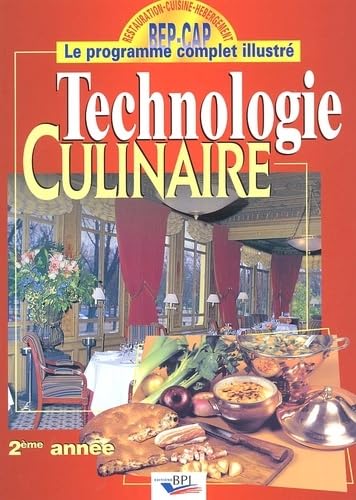 Stock image for Technologie Culinaire. Vol. 2. Deuxime Anne for sale by RECYCLIVRE