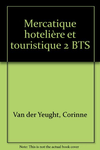 Beispielbild fr Mercatique Hoteliere Et Touristique 2 Bts zum Verkauf von Ammareal