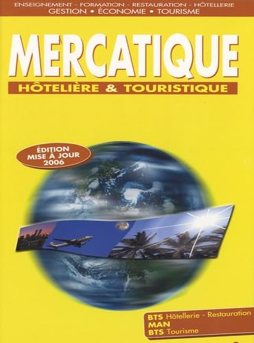 Beispielbild fr Mercatique htellire et Touristique: Edition mise  jour 2006. zum Verkauf von Ammareal