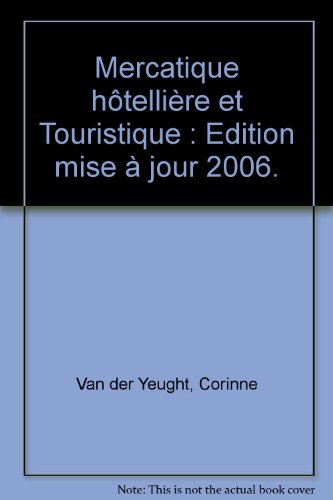 9782857084389: Mercatique htellire et Touristique: Edition mise  jour 2006.