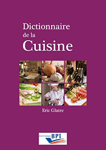 Stock image for Dictionnaire de la cuisine for sale by medimops