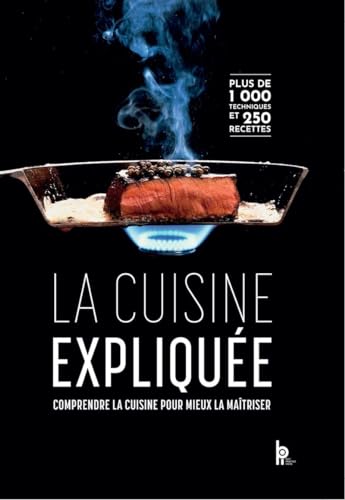 9782857084600: La cuisine explique : Tous niveaux du CAP au BTS