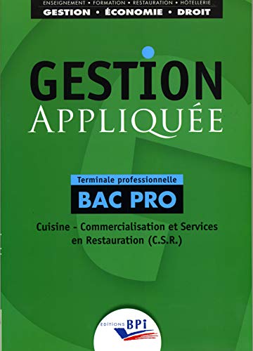 9782857085126: Gestion applique Tle Bac pro Cuisine Commercialisation et Services en Restauration (CSR)