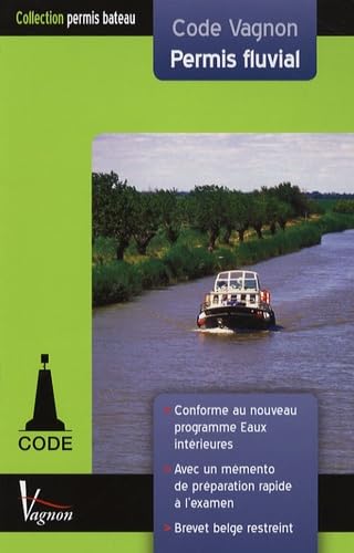 Beispielbild fr Code Vagnon Permis fluvial: Eaux extrieures avec Brevet restreint belge et mmento de prparation rapide  l'examen zum Verkauf von Ammareal