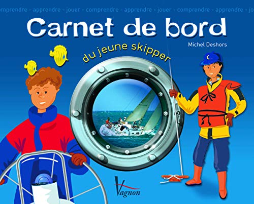 Beispielbild fr Carnet de bord du jeune skipper zum Verkauf von medimops