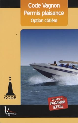 9782857257080: Code Vagnon Permis plaisance option ctire: Avec un memento de rvision