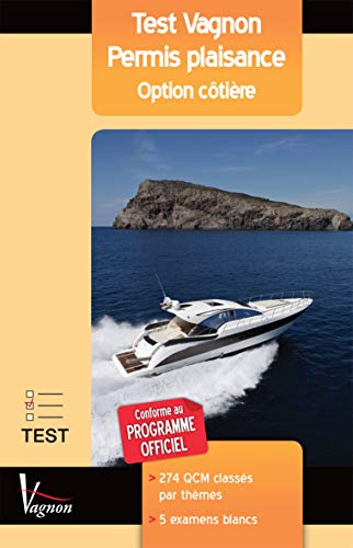9782857257899: TEST VAGNON PERMIS PLAISANCE OPTION COTIERE: Option ctire (Permis bateau Vagnon)