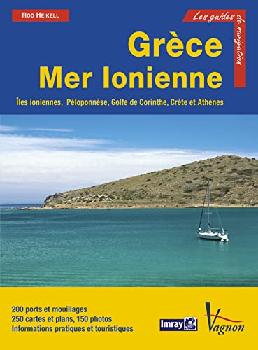 Guide Imray - GrÃ¨ce Mer Ionienne (9782857257936) by Heikell, Rod; Heikell, Lucinda
