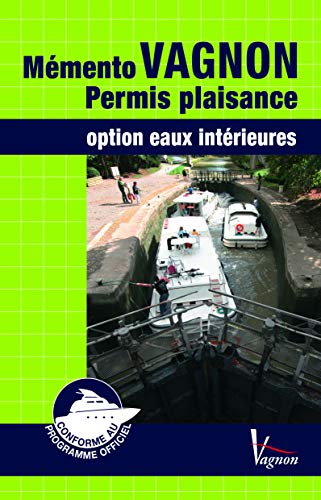 Beispielbild fr Code et mmento Vagnon permis plaisance : Option eaux intrieures zum Verkauf von medimops