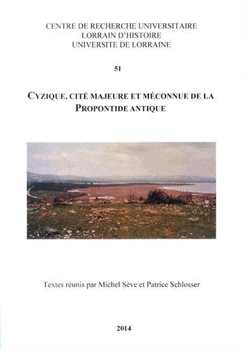 9782857300588: Cyzique, cit majeure et mconnue de la Propontide antique