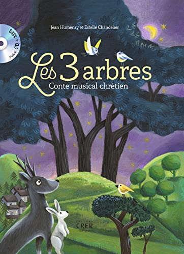 9782857335504: Les 3 arbres - Conte musical chrtien