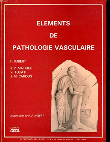 Beispielbild fr lments de pathologie vasculaire zum Verkauf von Chapitre.com : livres et presse ancienne