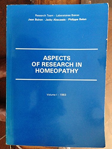 Stock image for ASPECTS OF RESEARCH IN HOMOEOPATHY Volume I, 1983 for sale by Bartleby's Books