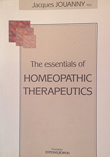 Stock image for The Essentials of Homeopathic Therapeutics for sale by Irish Booksellers