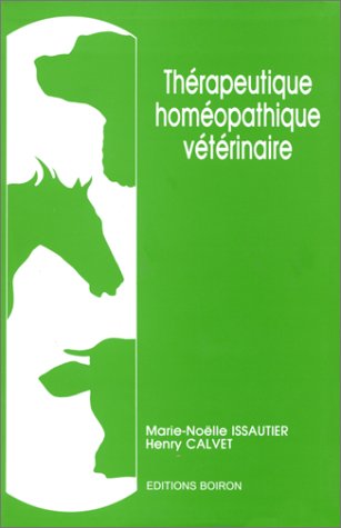 Beispielbild fr Thrapeutique Homopathique Vtrinaire zum Verkauf von RECYCLIVRE