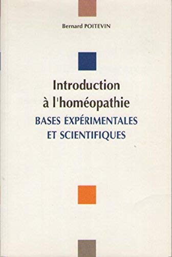9782857421047: Introduction  l'homopathie : Bases exprimentales et scientifiques