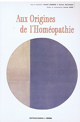 Imagen de archivo de Aux origines de l'homopathie a la venta por Ammareal