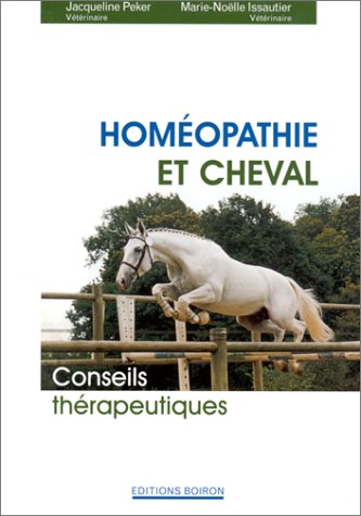 9782857421481: Homopathie et cheval: Conseils thrapeutiques
