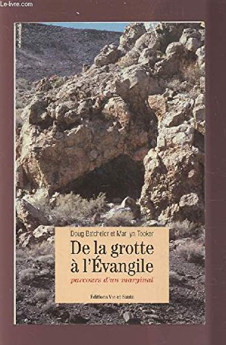 Imagen de archivo de De la grotte  l'vangile : Parcours d'un marginal a la venta por Ammareal