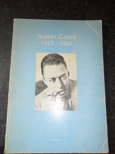 9782857440925: Albert Camus 1913-1960
