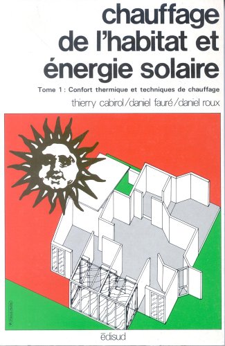 9782857441090: Chauffage de l'habitat et nergie solaire