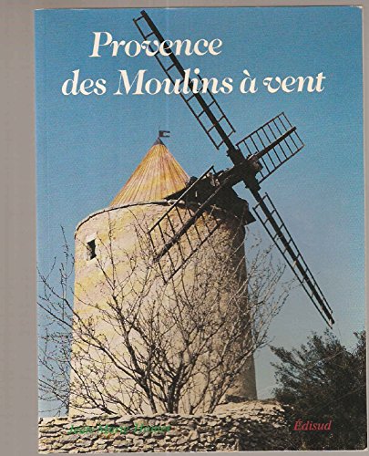 Beispielbild fr Provence des moulins  vent zum Verkauf von Ammareal