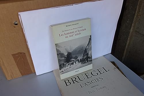 9782857441922: Les hommes et la route au XIXe sicle: De Brianon au Bourg d'Oisans