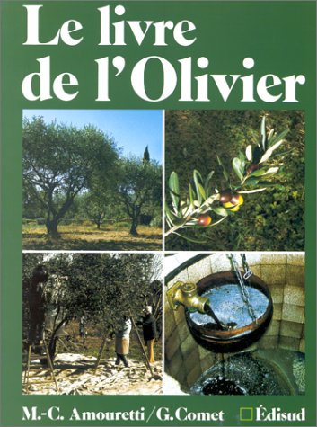 Beispielbild fr Le livre de l'olivier zum Verkauf von Ammareal