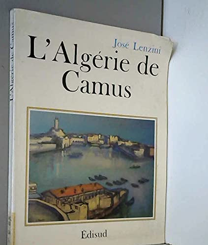 Beispielbild fr LAlge#x301;rie de Camus (French Edition) zum Verkauf von mountain